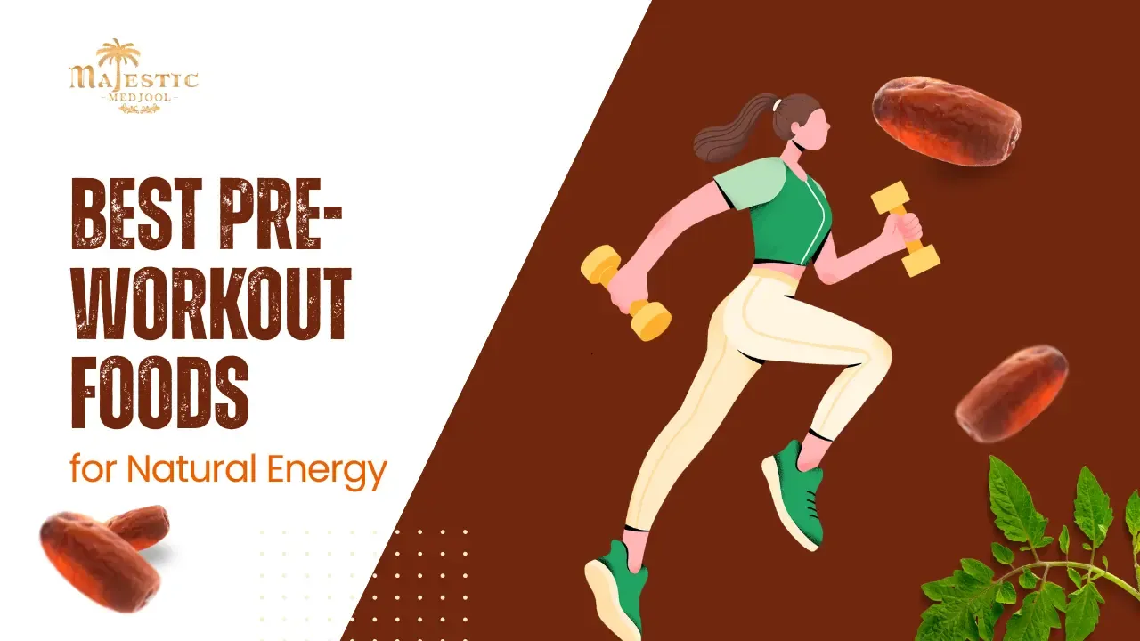 Best Pre-Workout Foods: Why Medjool Dates Are Among the Best