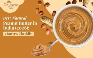 Best Natural Peanut Butter in India (2026): A Buyer's Checklist